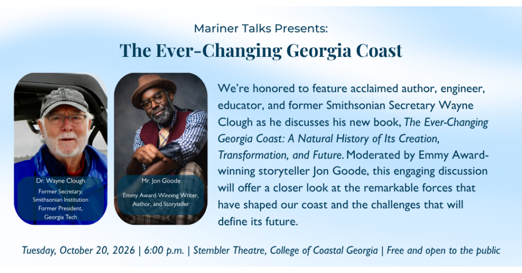 Mariner Talks Presents The Ever-Changing Georgia Coast